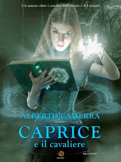 Libro Caprice e il cavaliere