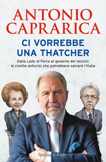 Libro Ci vorrebbe una Thatcher