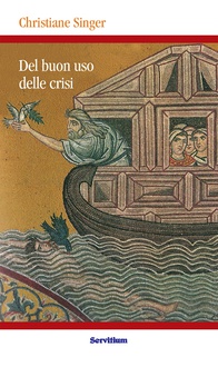 Libro Del buon uso delle crisi