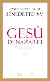 Libro Gesù di Nazaret - Dall'ingresso in Gerusalemme fino alla resurrezione