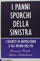 Frasi di I panni sporchi della sinistra: I segreti di Napolitano e gli affari del Pd