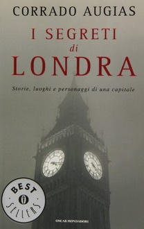 Libro I segreti di Londra: Storie, luoghi e personaggi di una capitale