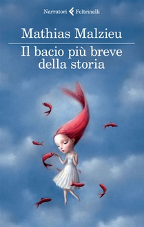 Libro Il bacio più breve della storia