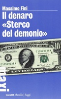 Frasi di Il denaro, "sterco del demonio"