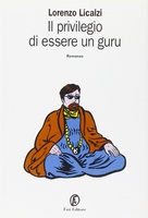 Frasi di Il privilegio di essere un guru