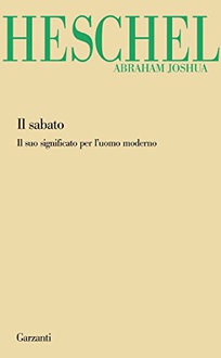 Libro Il Sabato: Il suo significato per l'uomo moderno