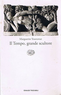 Libro Il tempo, grande scultore