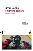 Frasi di Il tuo volto domani. 1. Febbre e lancia 