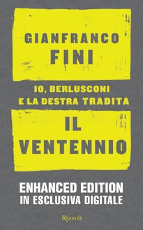 Libro Il ventennio: Io, Berlusconi e la destra tradita