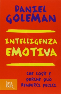 Libro Intelligenza emotiva: Che cos'è e perché può renderci felici