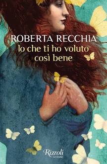 Libro Io che ti ho voluto così bene