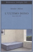 Frasi di L' ultimo dono. Diari 1984-1989