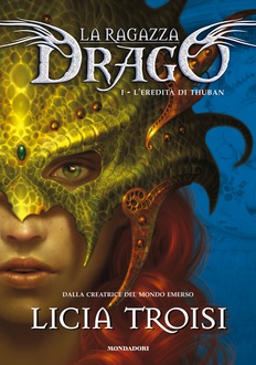 Libro La Ragazza Drago - L'eredità di Thuban