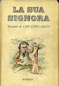 Libro La sua signora. Taccuino di Leo Longanesi