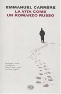 Libro La vita come un romanzo russo