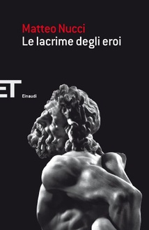 Libro Le lacrime degli eroi