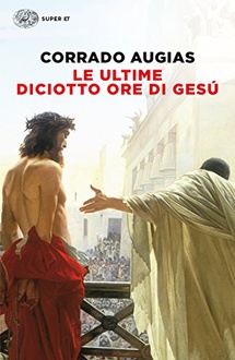 Libro Le ultime diciotto ore di Gesú