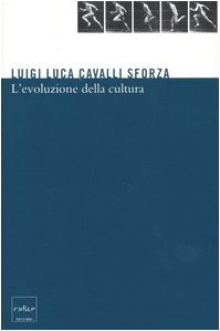 Libro L'evoluzione della cultura. Proposte concrete per studi futuri