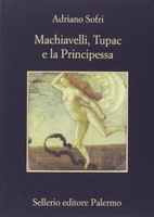 Frasi di Machiavelli, Tupac e la Principessa