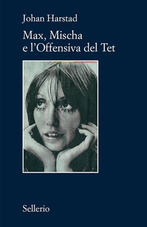Libro Max, Mischa e l'Offensiva del Tet