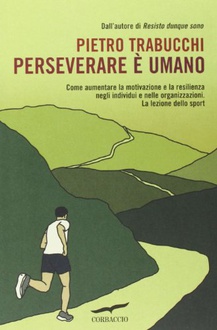 Frasi sulla perseveranza: citazioni, aforismi – Frasi Celebri .it