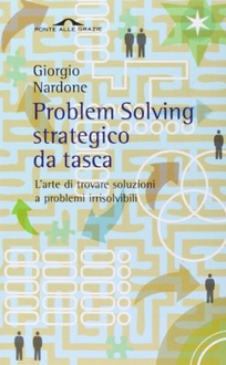 Libro Problem Solving strategico da tasca: L'arte di trovare soluzioni a problemi irrisolvibili