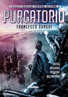 Libro Purgatorio: Canti delle Terre Divise 