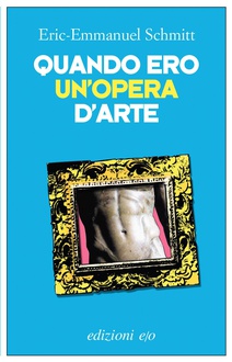 Libro Quando ero un'opera d'arte