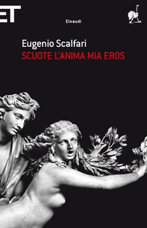 Libro Scuote l'anima mia Eros