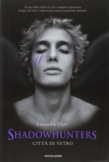 Libro Shadowhunters - Città di vetro