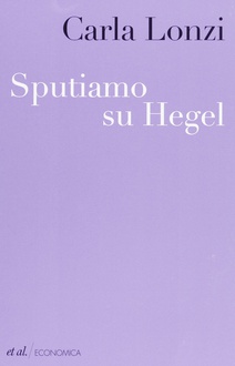 Libro Sputiamo su Hegel