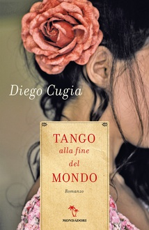 Libro Tango alla fine del mondo