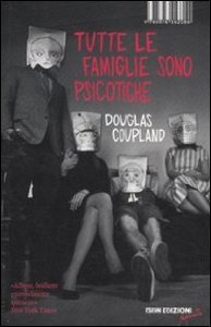 Libro Tutte le famiglie sono psicotiche 