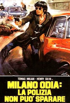 Film Milano odia: la polizia non può sparare