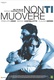 Frasi di Non ti muovere