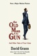 Frasi di Old Man & the Gun