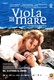 Frasi di Viola di mare